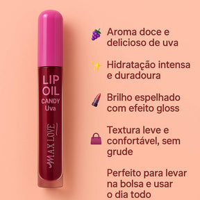 Lip Oil Candy Max Love –  Uva 605 | Hidratação com Brilho e Sabor | 5ml
