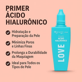 Max Love Primer com 8 Ácidos Hialurônicos – A Base Ideal para Sua Make Brilhar!